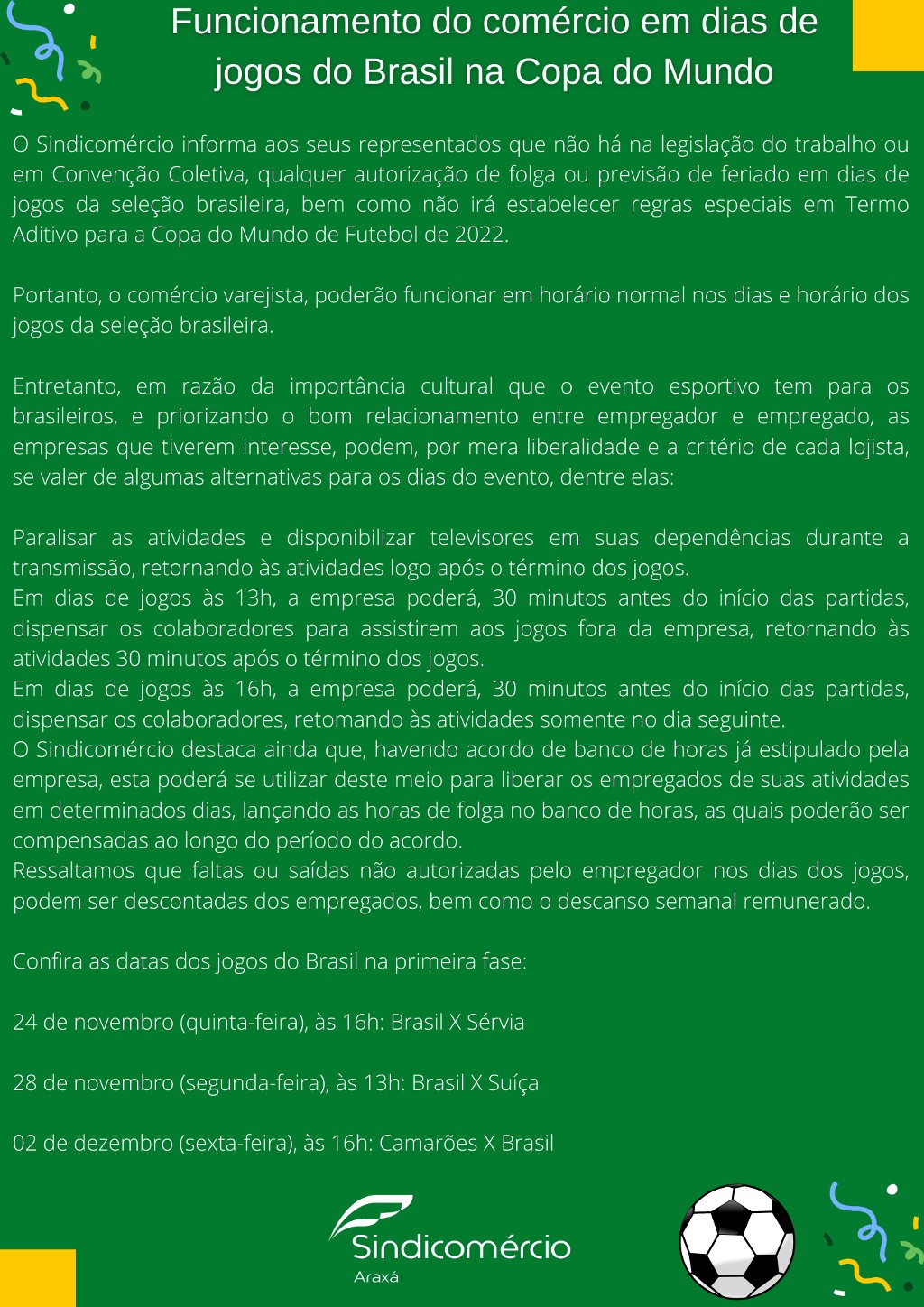 ACIAS  ACIAS orienta empresas sobre funcionamento durante os jogos da Copa