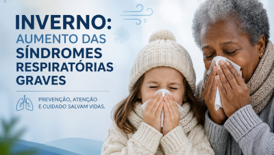 Atenção ao frio: Inverno exige atenção redobrada com o aumento das síndromes respiratórias graves